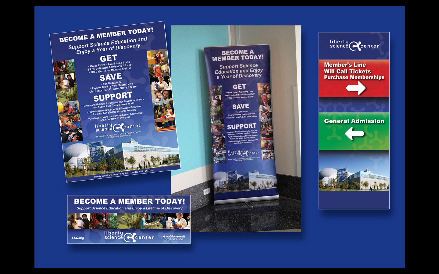 Membership campaign signage, posters, materials and clings
